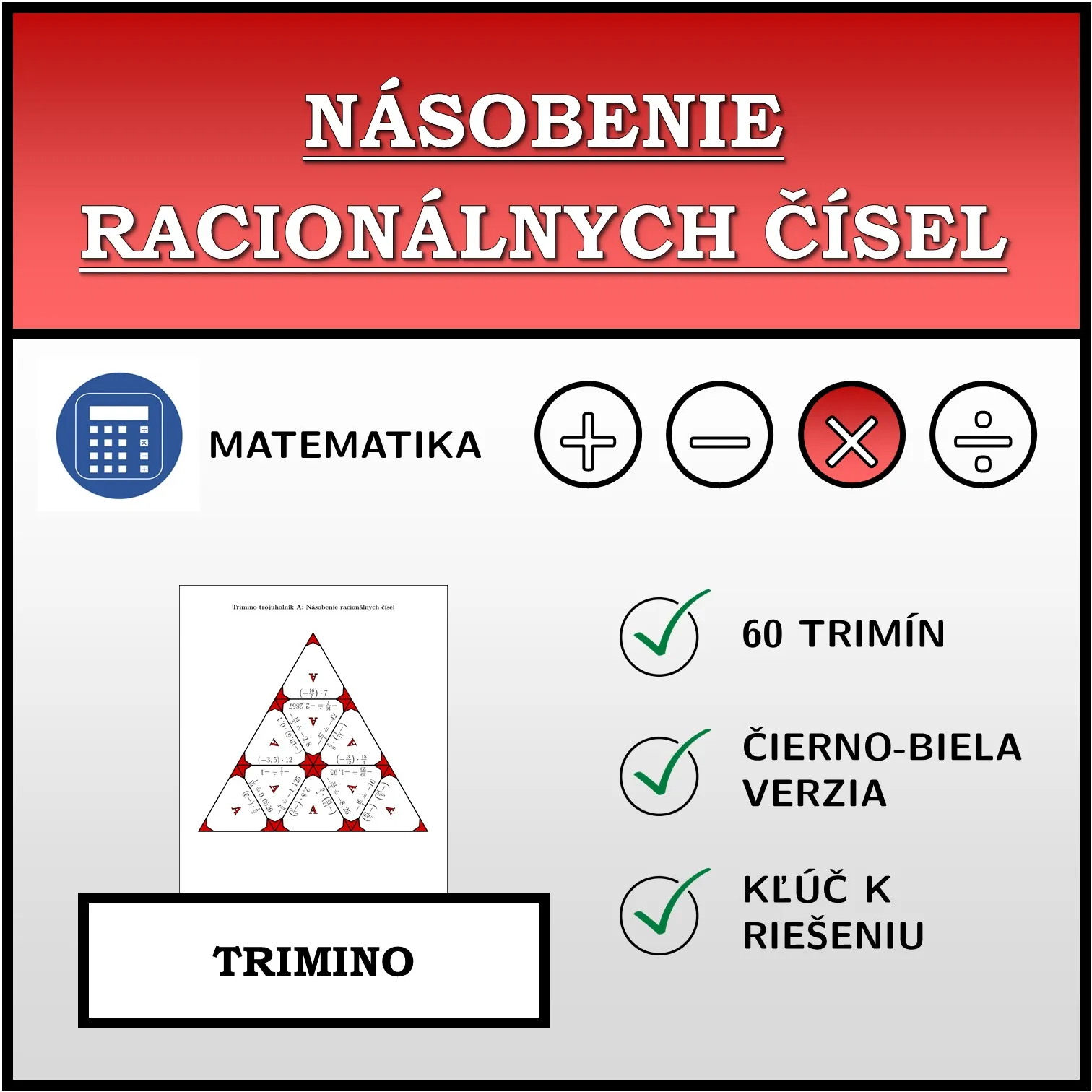 Trimino: Násobenie racionálnych čísel