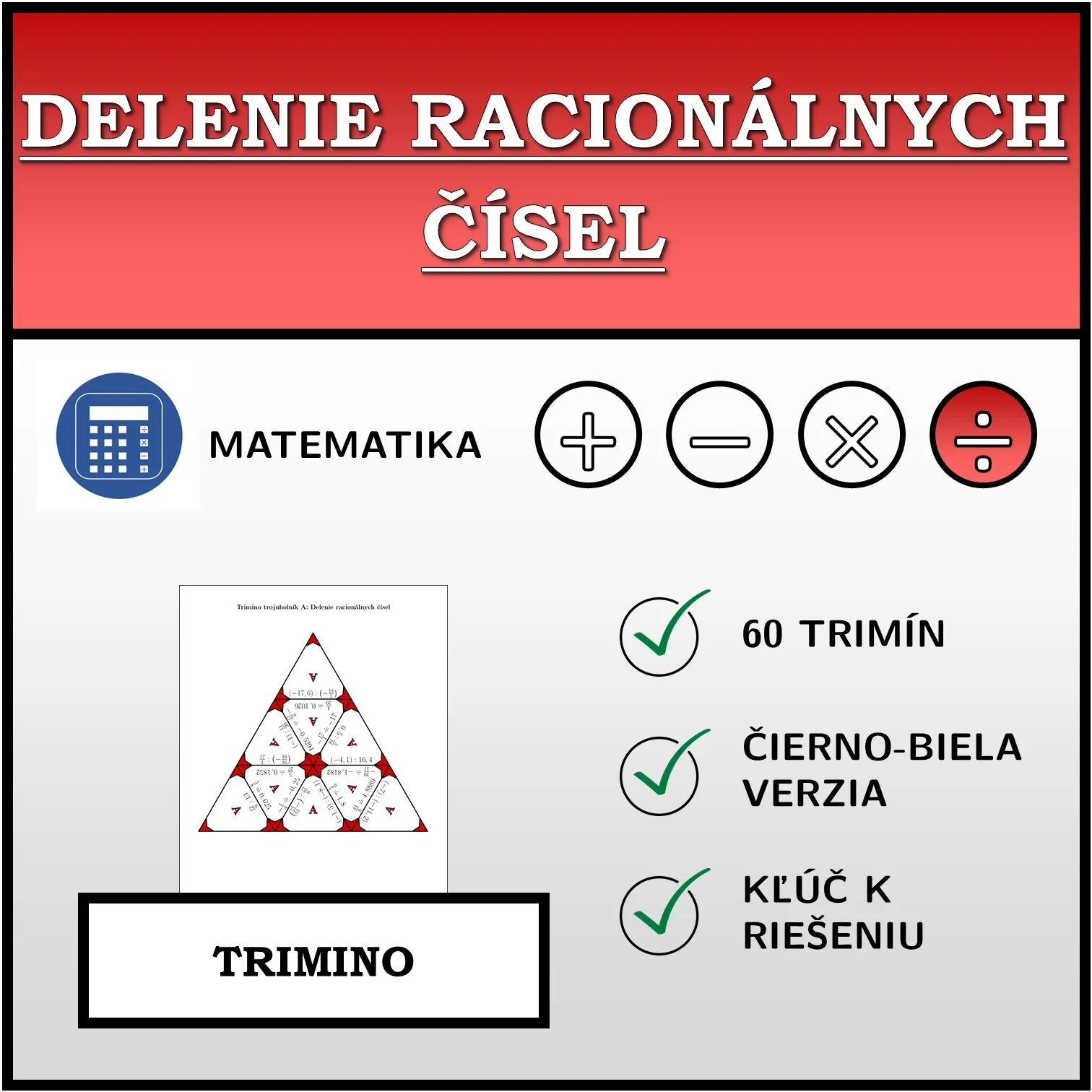 Trimino: Delenie racionálnych čísel