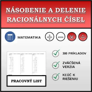 Pracovný list: Násobenie a delenie racionálnych čísel