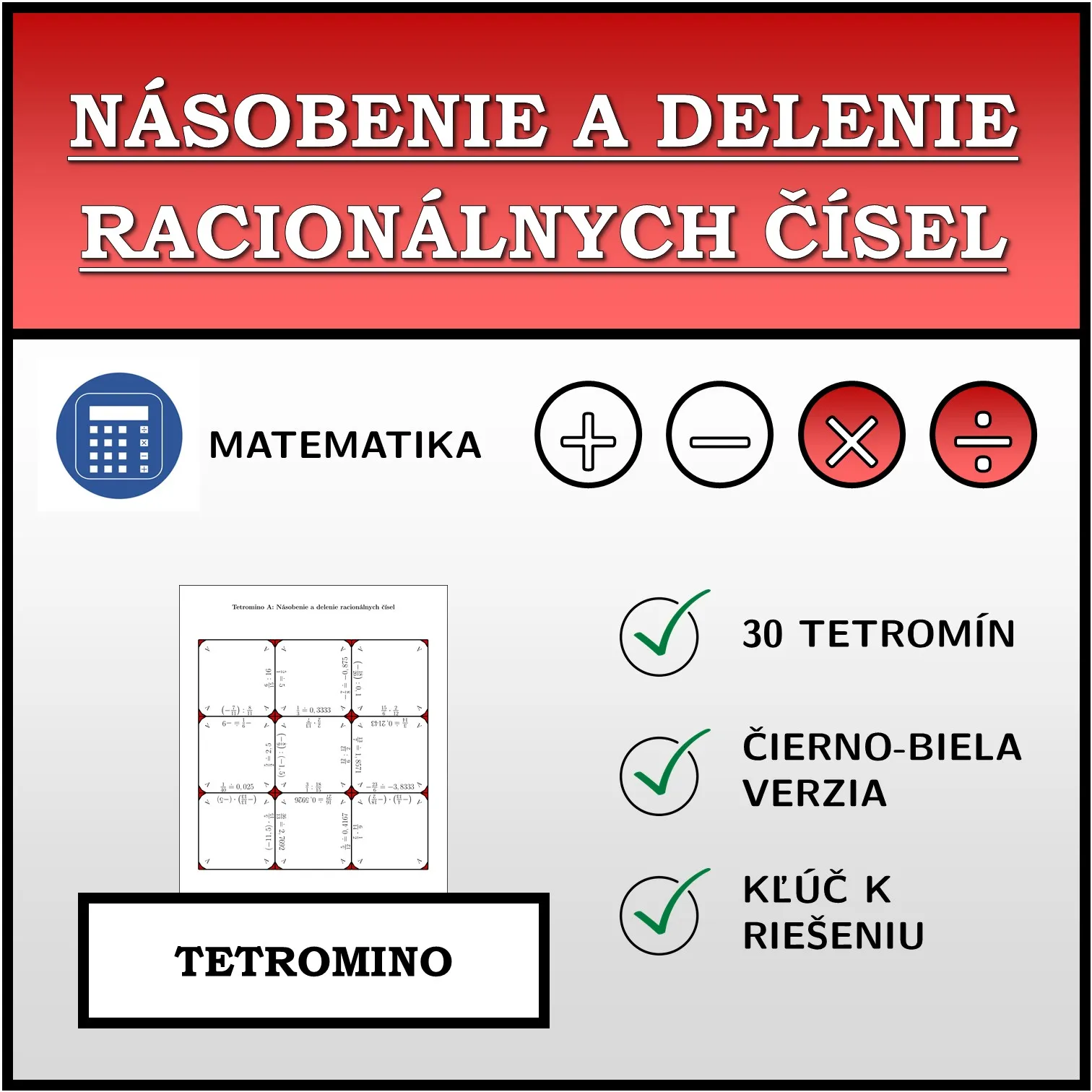Tetromino: Násobenie a delenie racionálnych čísel
