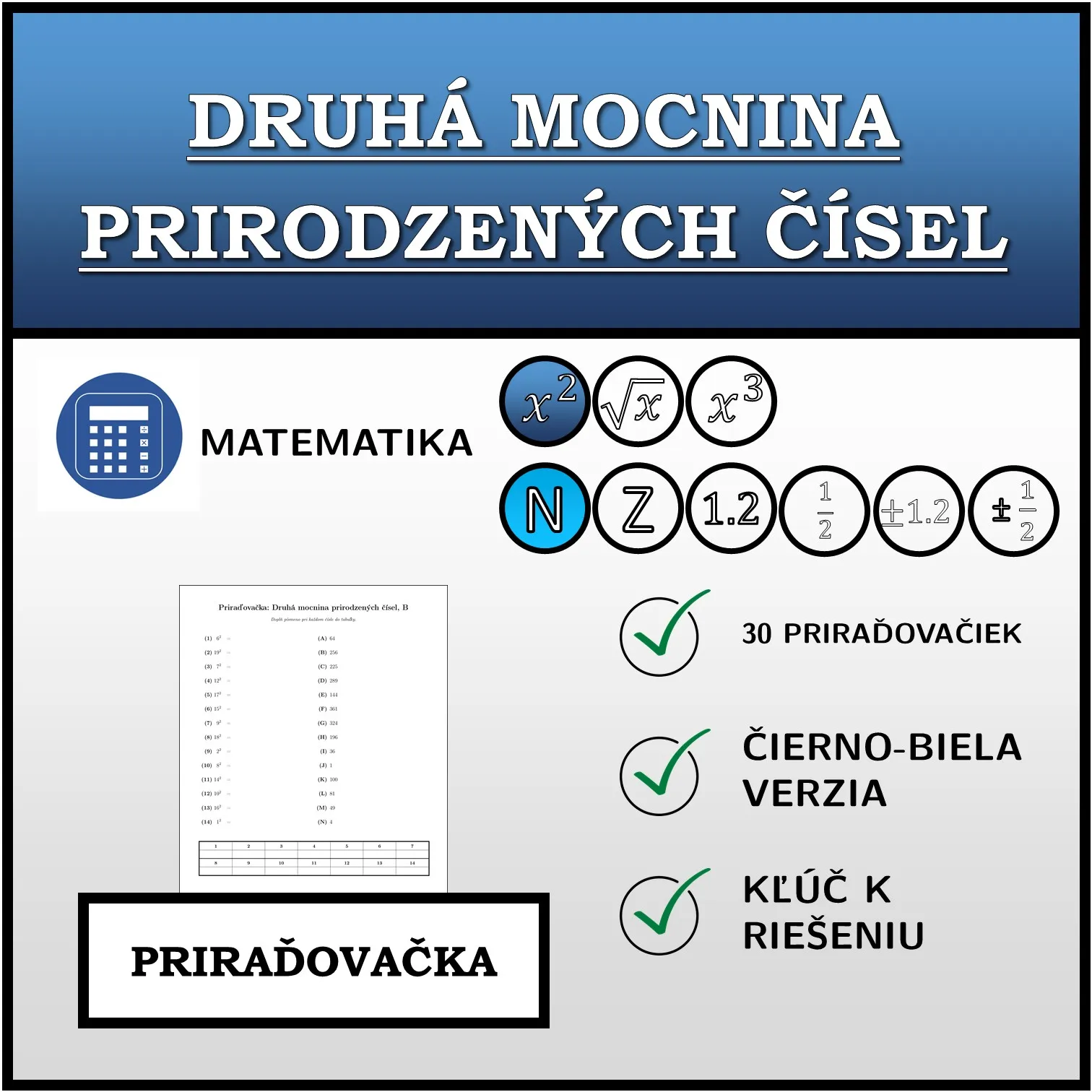 Priraďovačka: Druhá mocnina prirodzených čísel