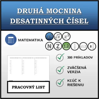 Pracovný list: Druhá mocnina desatinných čísel