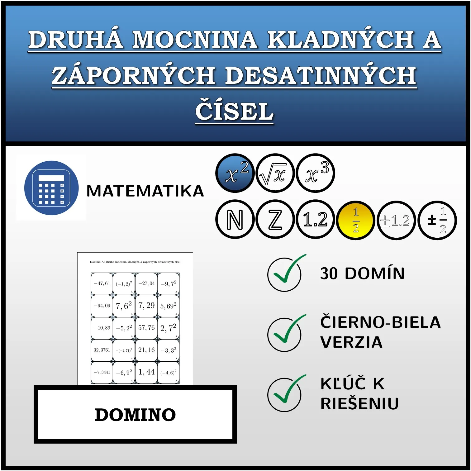 Domino: Druhá mocnina kladných a záporných desatinných čísel