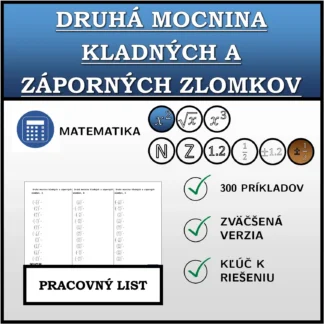 Pracovný list: Druhá mocnina kladných a záporných zlomkov