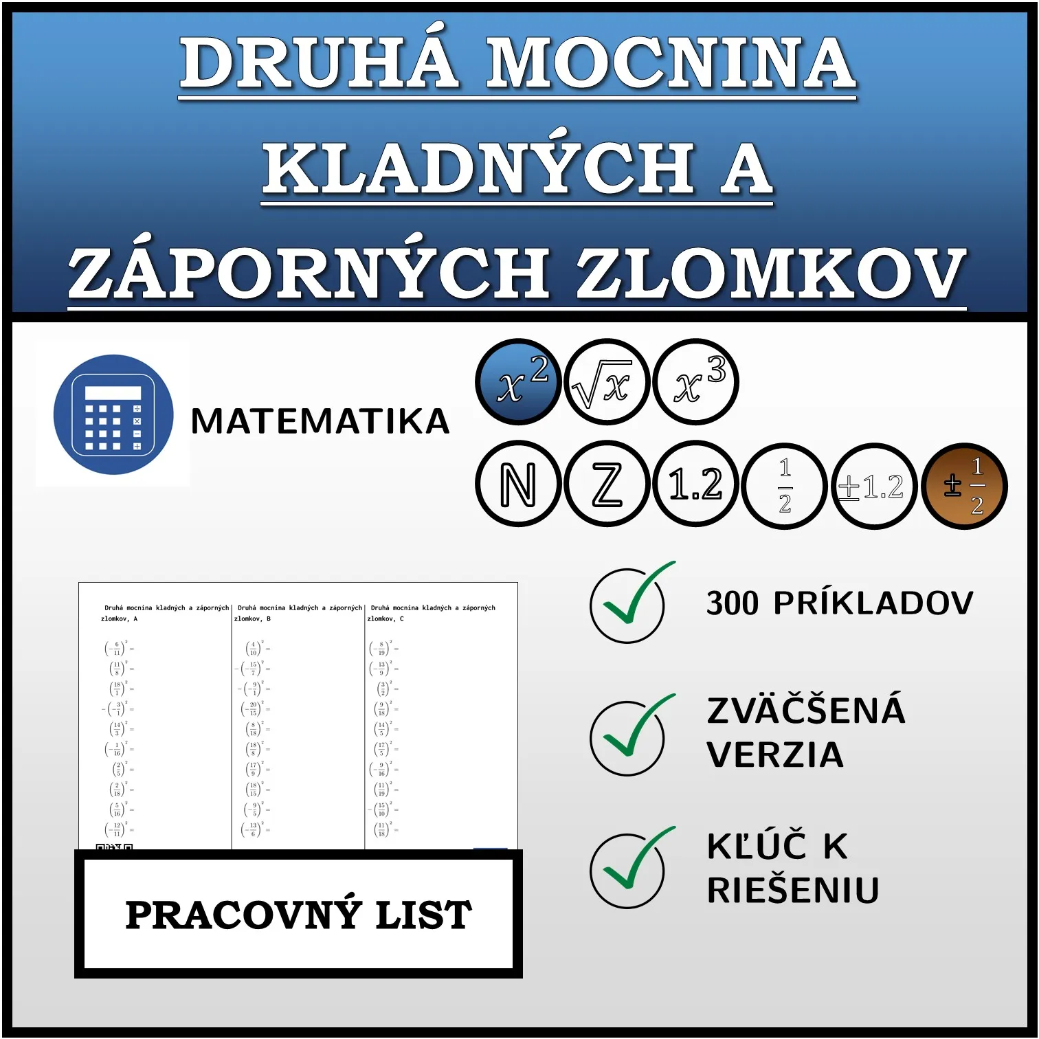 Pracovný list: Druhá mocnina kladných a záporných zlomkov