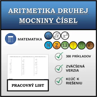 Pracovný list: Aritmetika druhej mocniny čísel