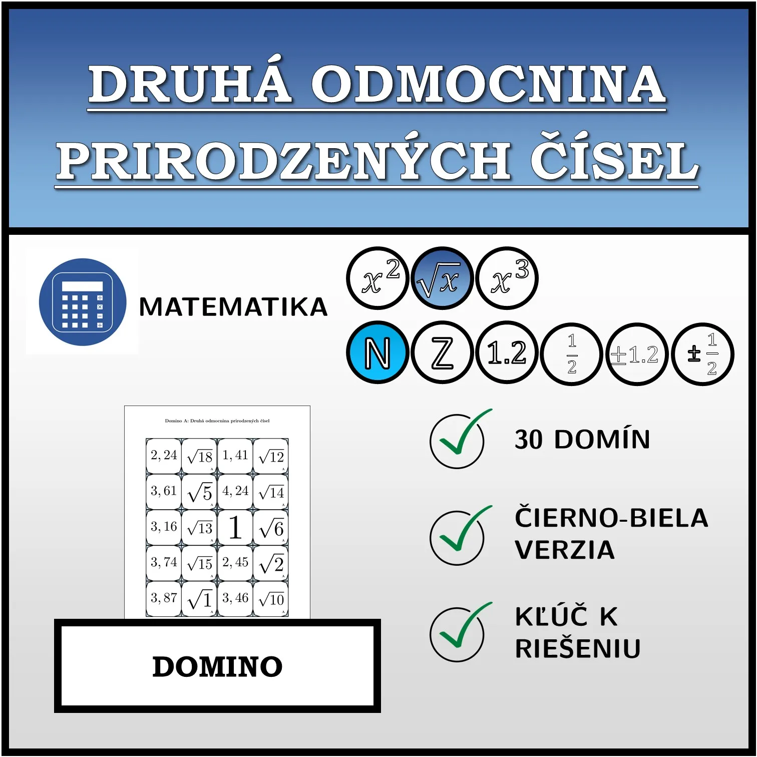 Domino: Druhá odmocnina prirodzených čísel