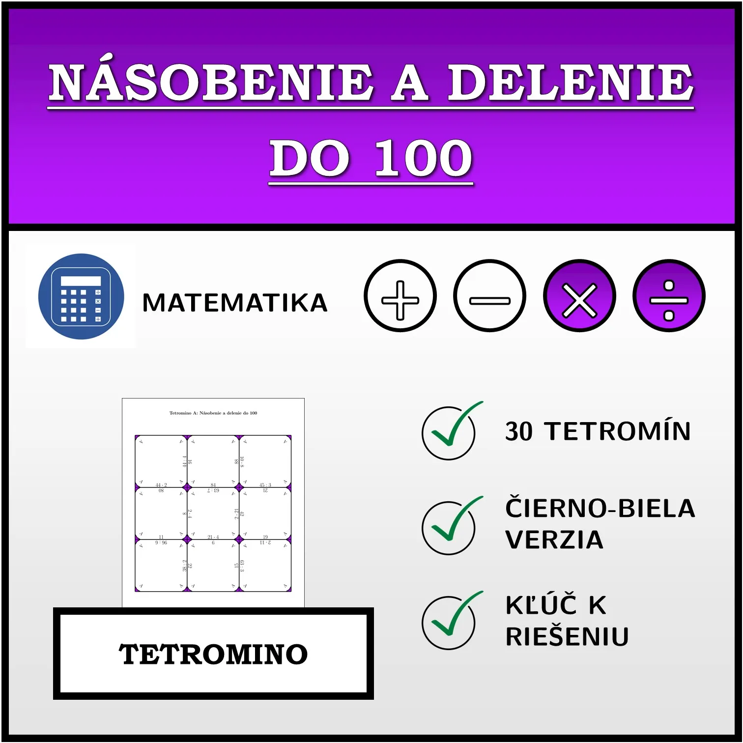 Tetromino: Násobenie a delenie do 100