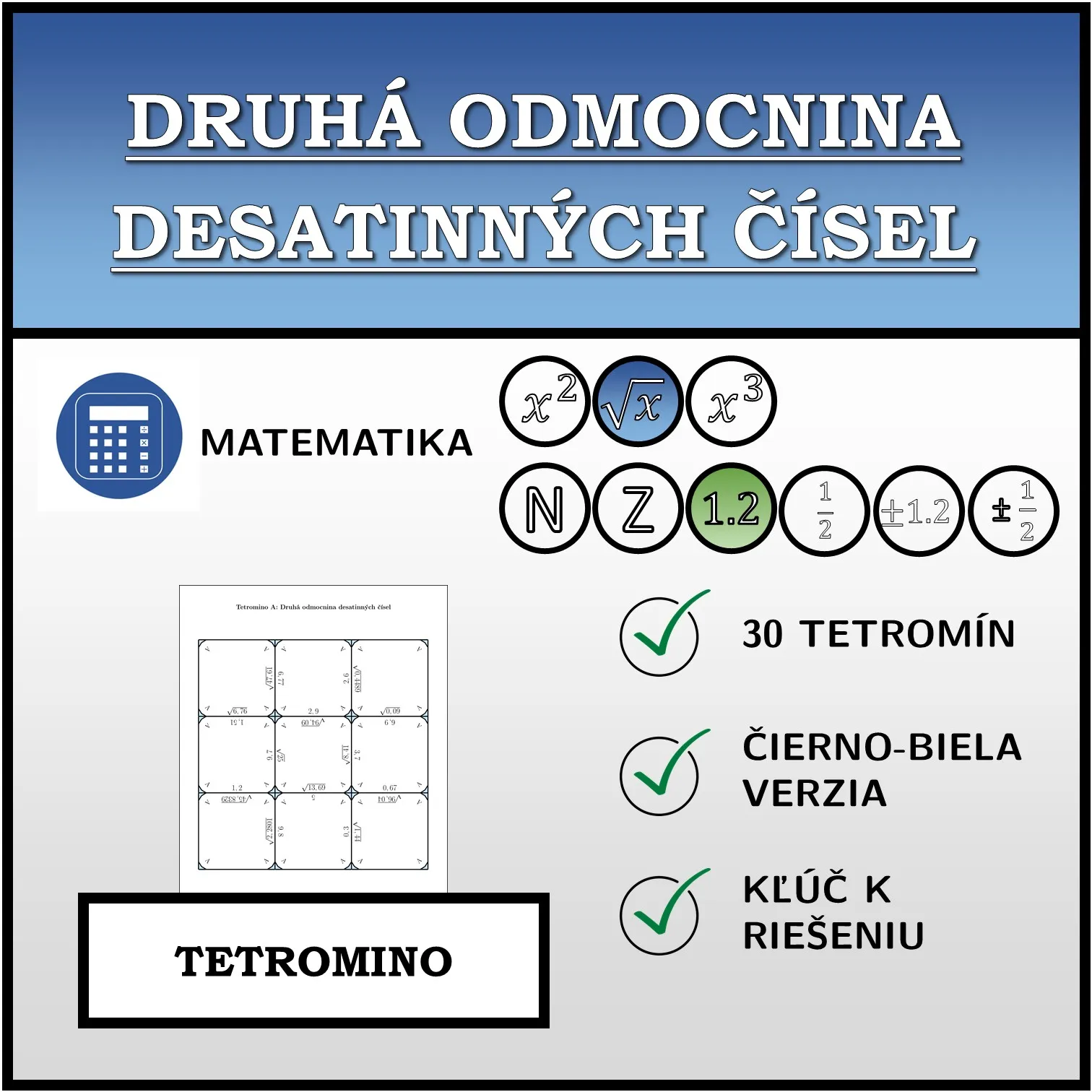 Tetromino: Druhá odmocnina desatinných čísel