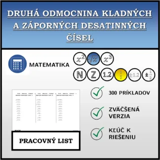 Pracovný list: Druhá odmocnina kladných a záporných desatinných čísel