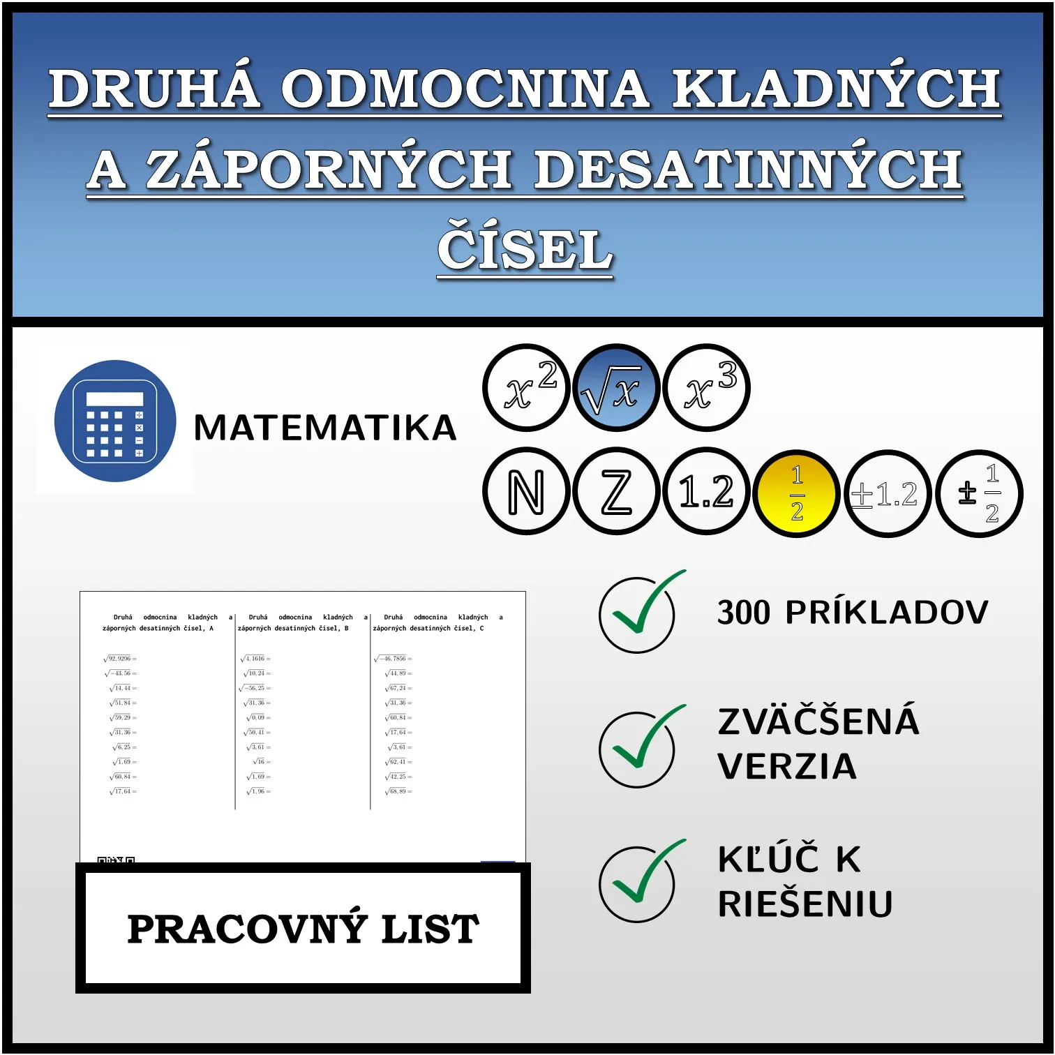 Pracovný list: Druhá odmocnina kladných a záporných desatinných čísel