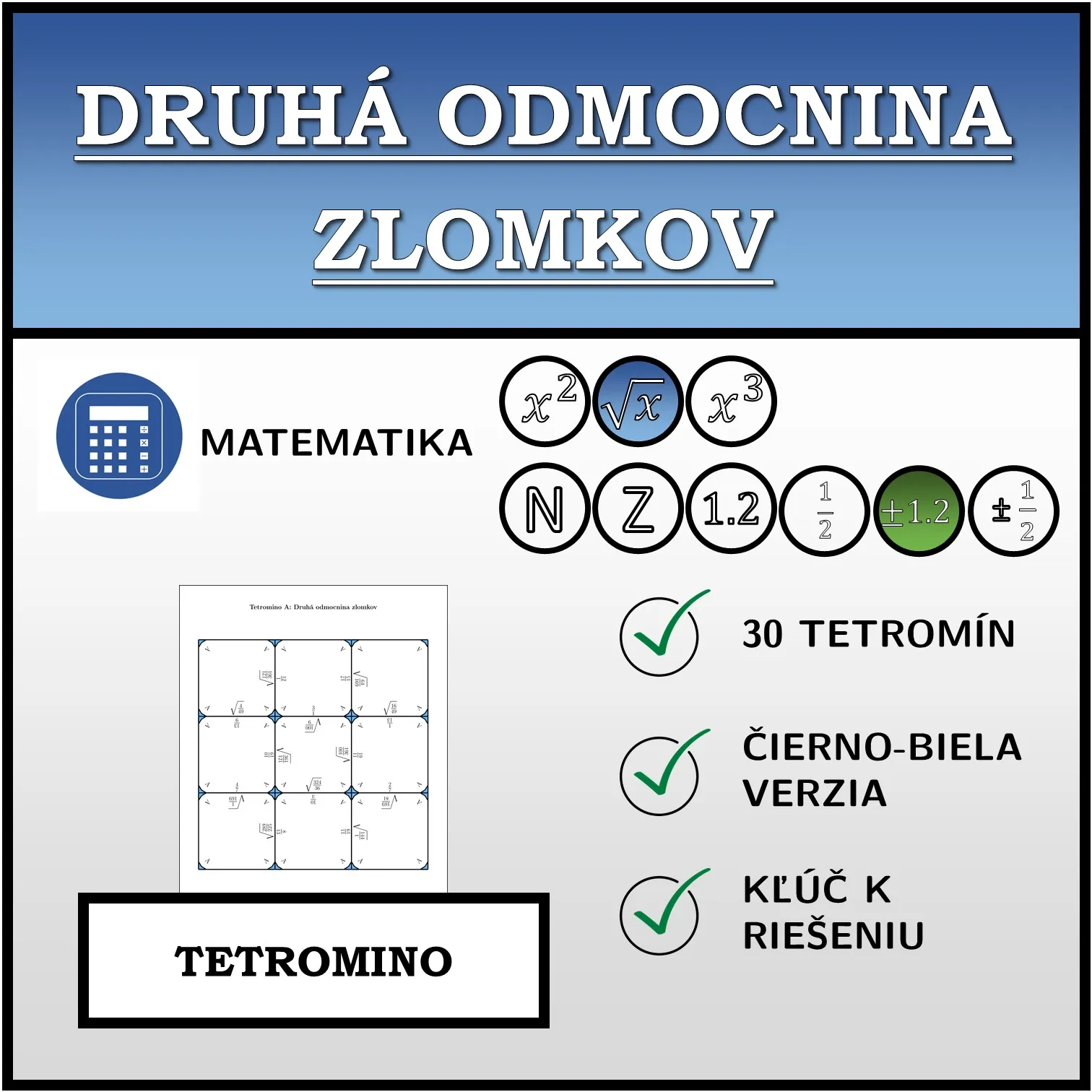 Tetromino: Druhá odmocnina zlomkov