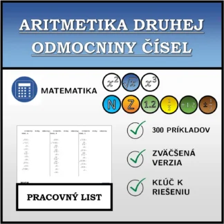 Pracovný list: Aritmetika druhej odmocniny čísel