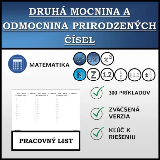 Pracovný list: Druhá mocnina a odmocnina prirodzených čísel