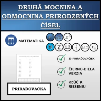 Priraďovačka: Druhá mocnina a odmocnina prirodzených čísel