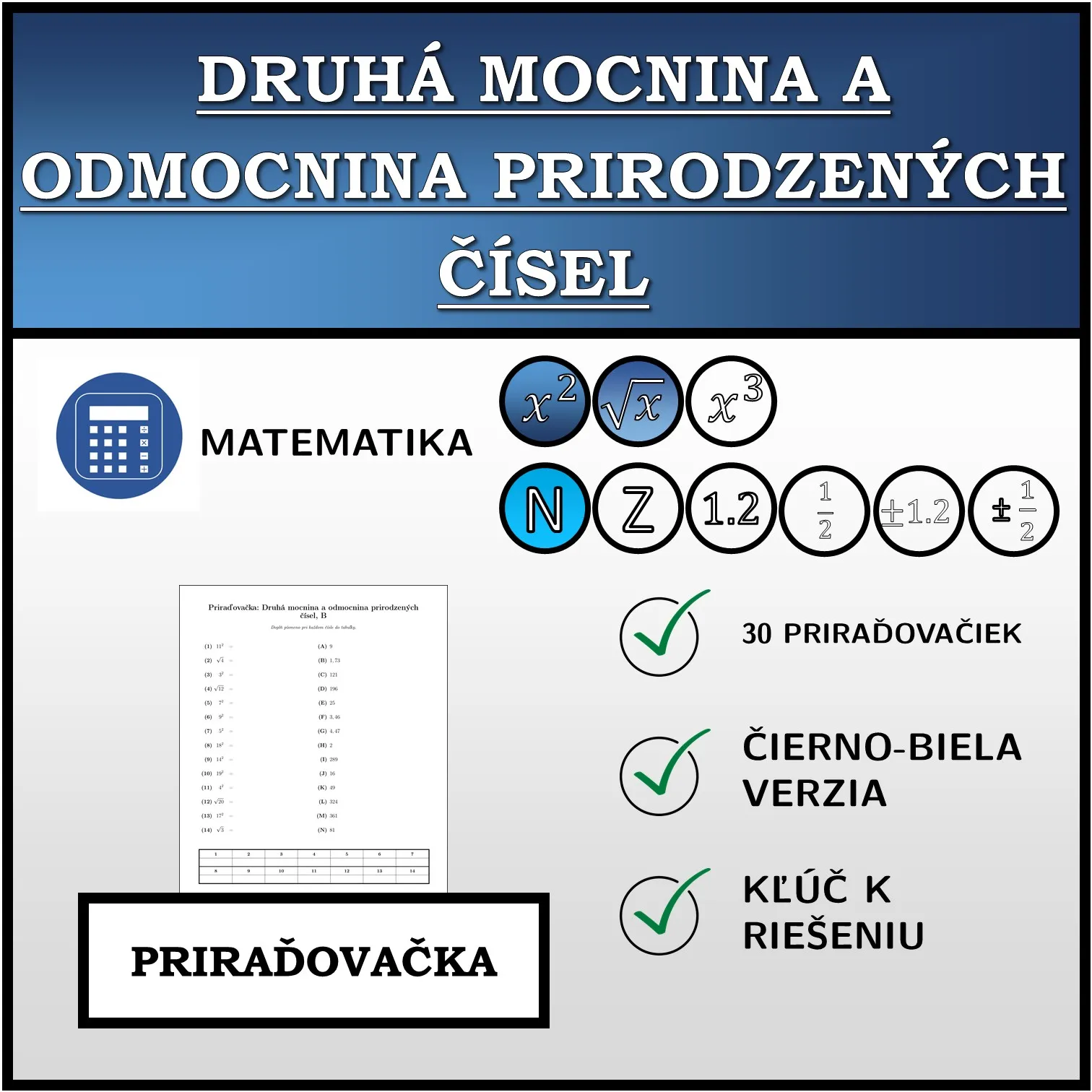 Priraďovačka: Druhá mocnina a odmocnina prirodzených čísel