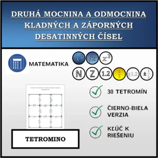 Tetromino: Druhá mocnina a odmocnina kladných a záporných desatinných čísel